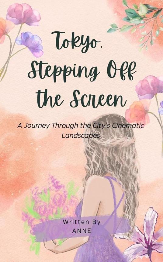 Tokyo, Stepping Off the Screen