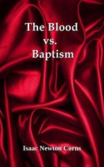 The Blood vs. Baptism