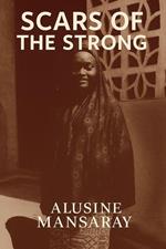 Scars of the Strong
