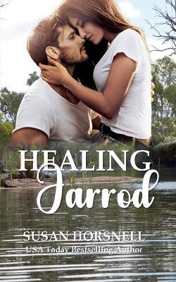 Healing Jarrod - Susan Horsnell - cover