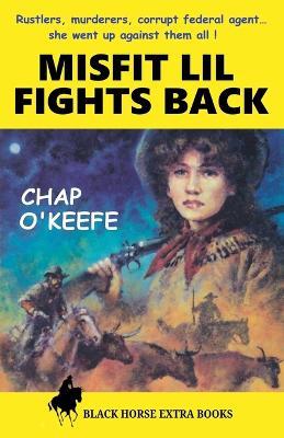 Misfit Lil Fights Back - Chap O'Keefe - cover