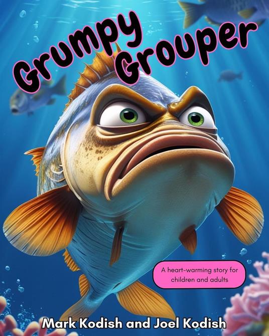 Grumpy Grouper - Mark Kodish - ebook
