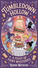 Tumbledown Hollow: A Feast of Fairy Mysteries