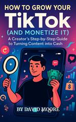 How to Grow on TikTok