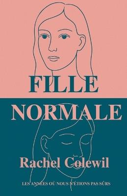 Fille Normale - Rachel Colewil - cover