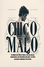 Chico Malo