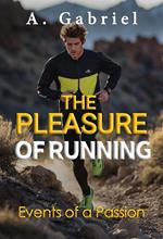 The Pleasure of Running