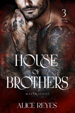 House of Brothers Series, 3 Books in One !