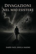 Divagazioni Nel Mio Esistere
