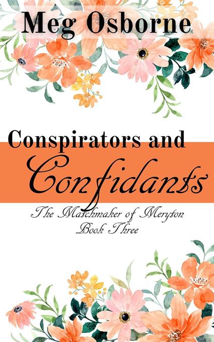 Conspirators and Confidants
