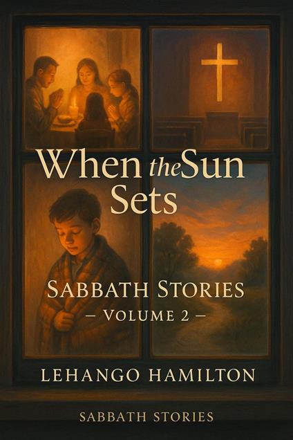 When the Sun Sets: Sabbath Stories