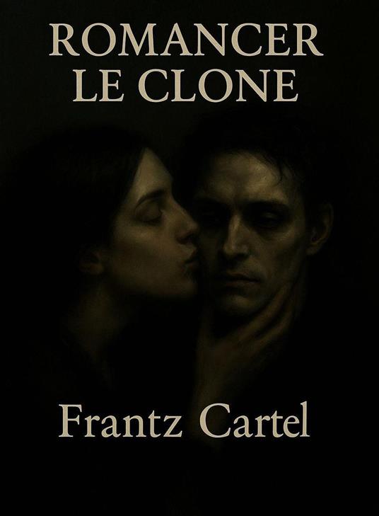 Romancer le clone