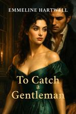 To Catch a Gentleman