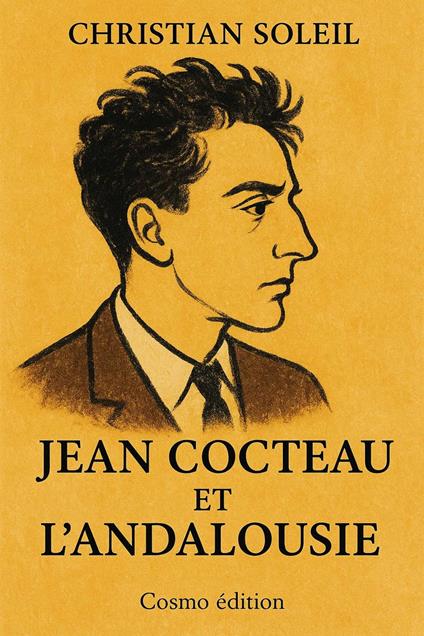 Jean Cocteau et l'Andalousie