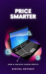 Price Smarter: How AI Unlocks Hidden Profits