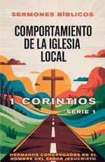Comportamiento de la Iglesia Local: 1 Corintios