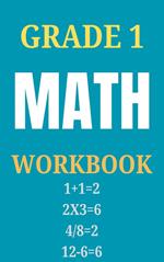 Grade 1 Math Workbook