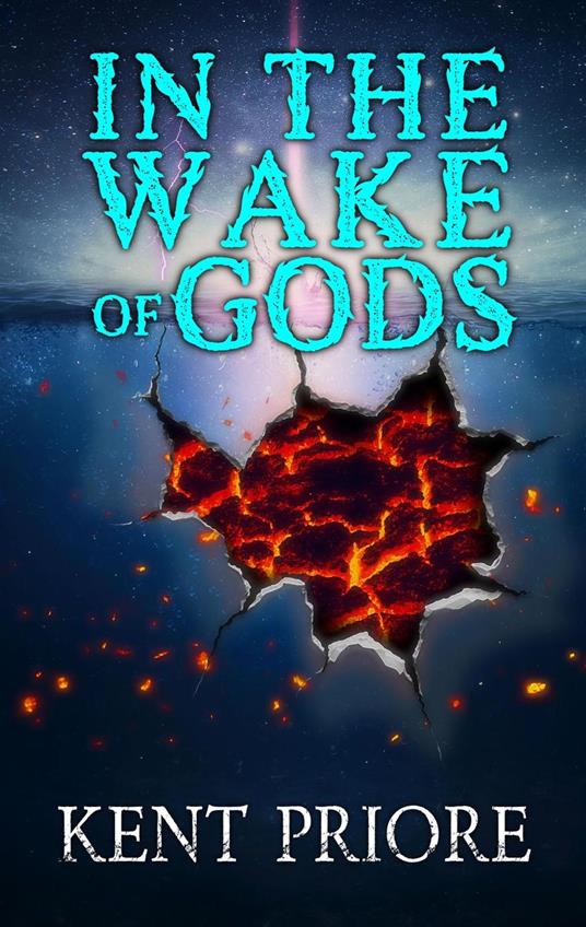 In the Wake of Gods