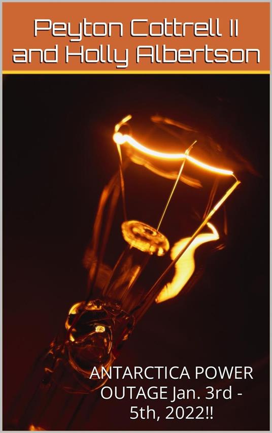 ANTARCTICA POWER OUTAGE Jan. 3rd - 5th, 2022!!