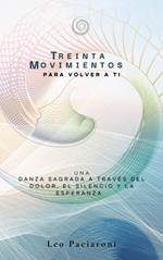 Treinta movimientos para volver a ti