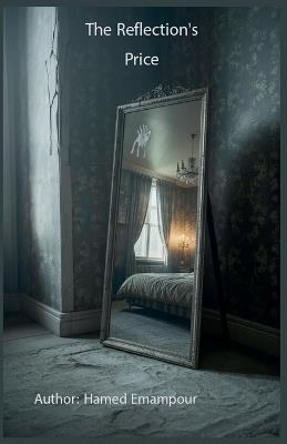 The Reflection's Price - Hamed Emampour - cover