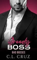 Greedy Boss