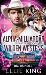 Alpha-Milliardär: Big Bundle