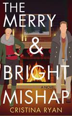 The Merry & Bright Mishap