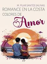 ROMANCE EN LA COSTA COLORES DE AMOR
