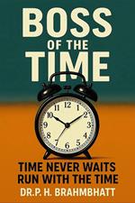 Boss of The Time - Time Never Waits, Run With The Time