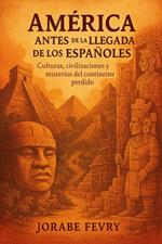 América antes de la llegada de los españoles