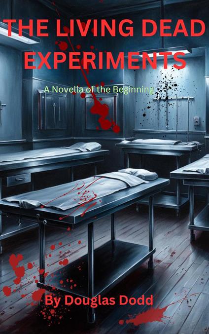 The Living Dead Experiments