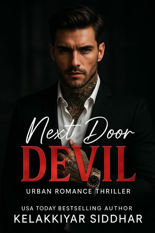 Next Door Devil: Urban Romance Thriller
