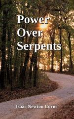 Power Over Serpents