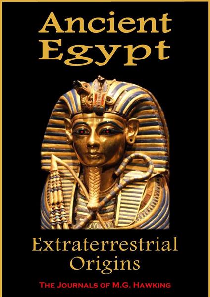 Ancient Egypt, Extraterrestrial Origins