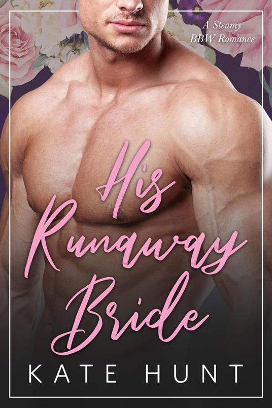 His Runaway Bride