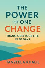 The power of one change