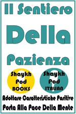 Il Sentiero Della Pazienza