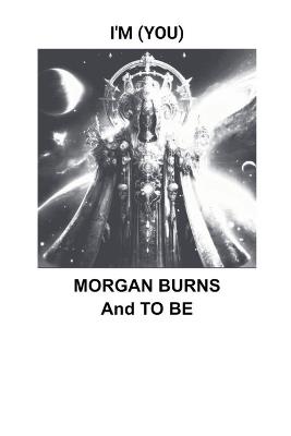 I'm You - Morgan Burns,To Be - cover