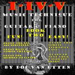 I-IV-V Music Technique For Guitar And Piano Book Two