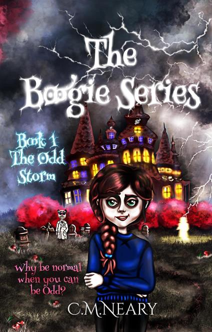 The Boogie Series - The Odd Storm (Dyslexic Friendly Book - Book 1) - C. M Neary - ebook