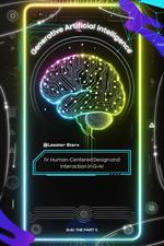 GAI 4th: Human-Centered Design and Interaction