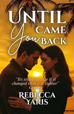 Until You Came Back
