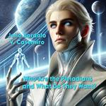 Who Are They? And What Do the Pleiadians Want