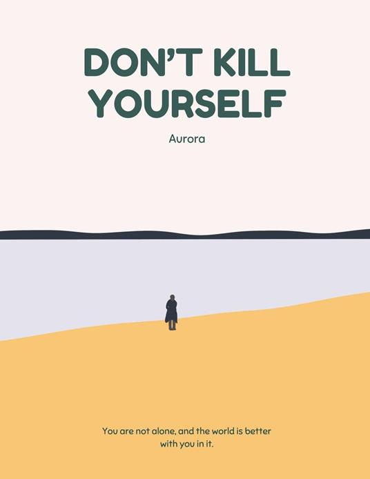 Don’t Kill Yourself