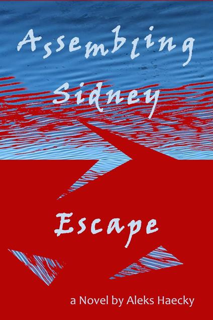 Assembling Sidney: Escape