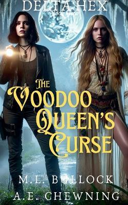 The Voodoo Queen's Curse - M L Bullock - cover