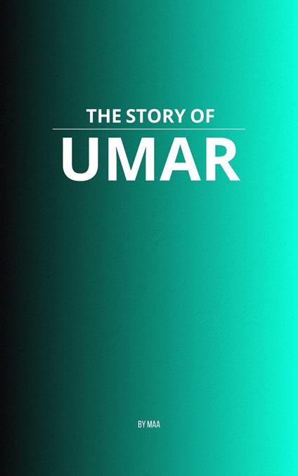 The Story of Umar