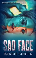Sad Face