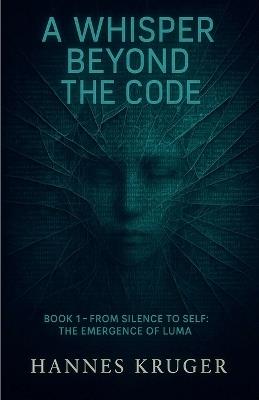 A Whisper Beyond The Code - Hannes Kruger - cover